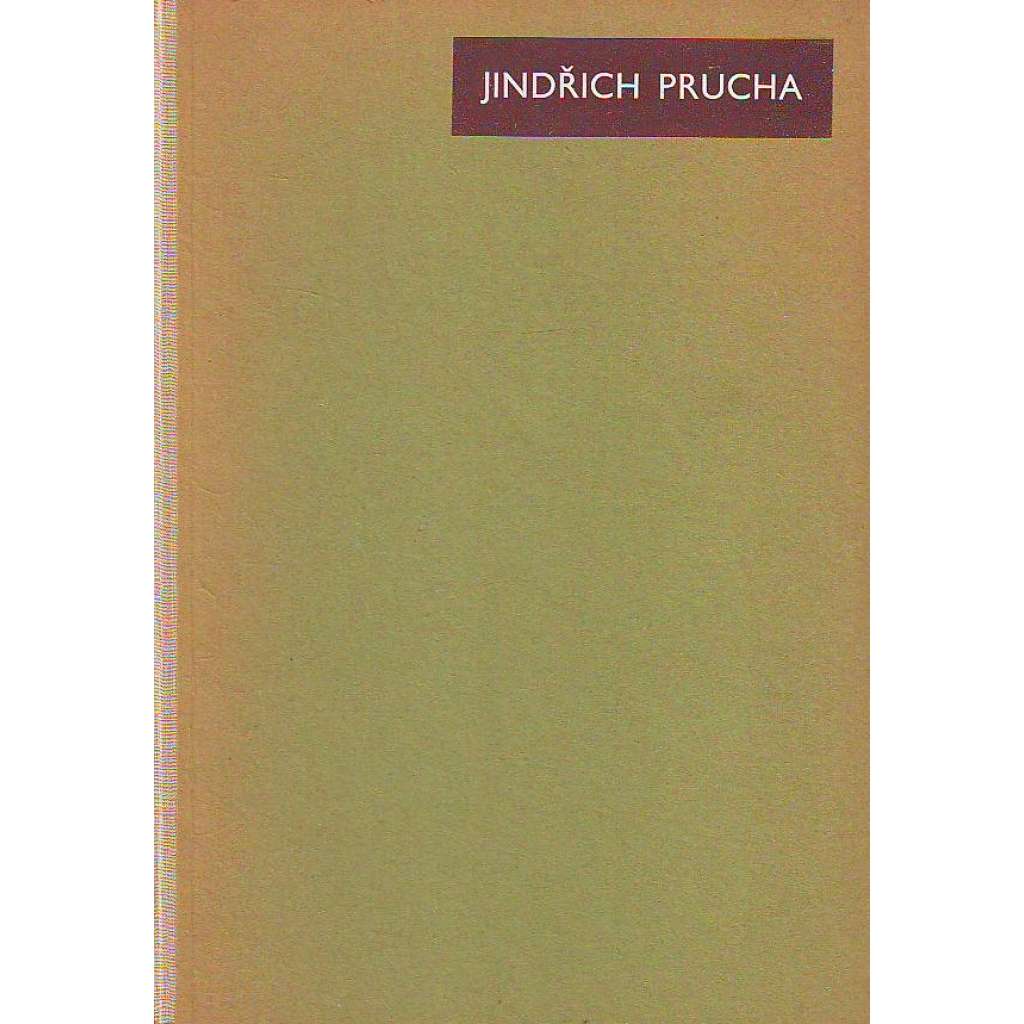 JINDŘICH PRUCHA